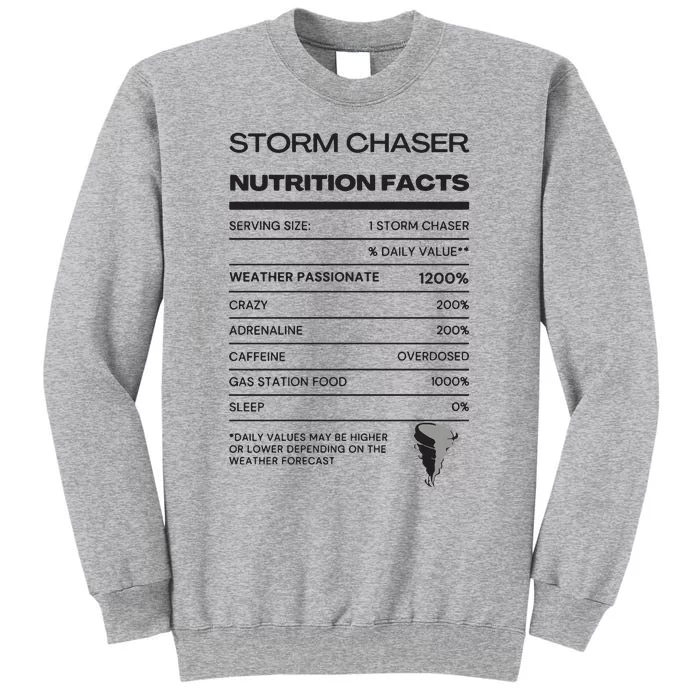 Storm Chaser Nutrition Facts Tall Sweatshirt