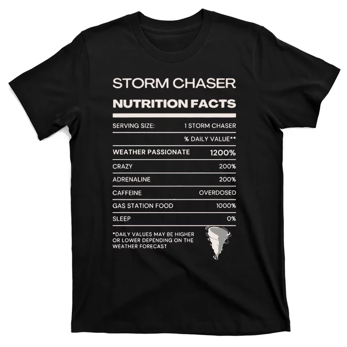 Storm Chaser Nutrition Facts T-Shirt