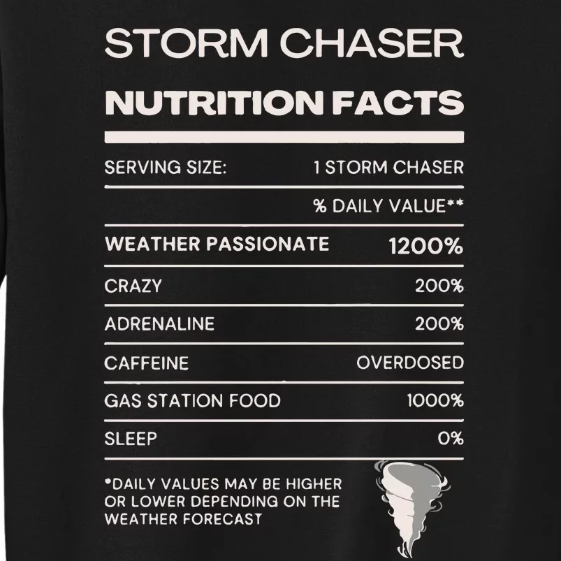 Storm Chaser Nutrition Facts Tall Sweatshirt