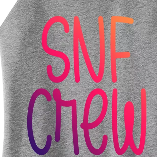 Snf Crew Nurse Skilled Nursing Facility Rn Cool Gift Women’s Perfect Tri Rocker Tank