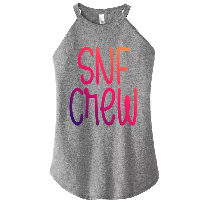 Snf Crew Nurse Skilled Nursing Facility Rn Cool Gift Women’s Perfect Tri Rocker Tank