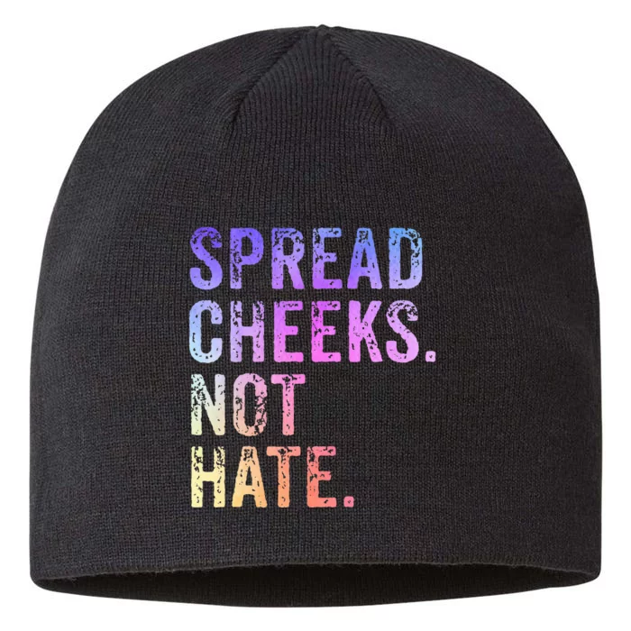 Spread Cheeks Not Hate 8 1/2in Sustainable Knit Beanie