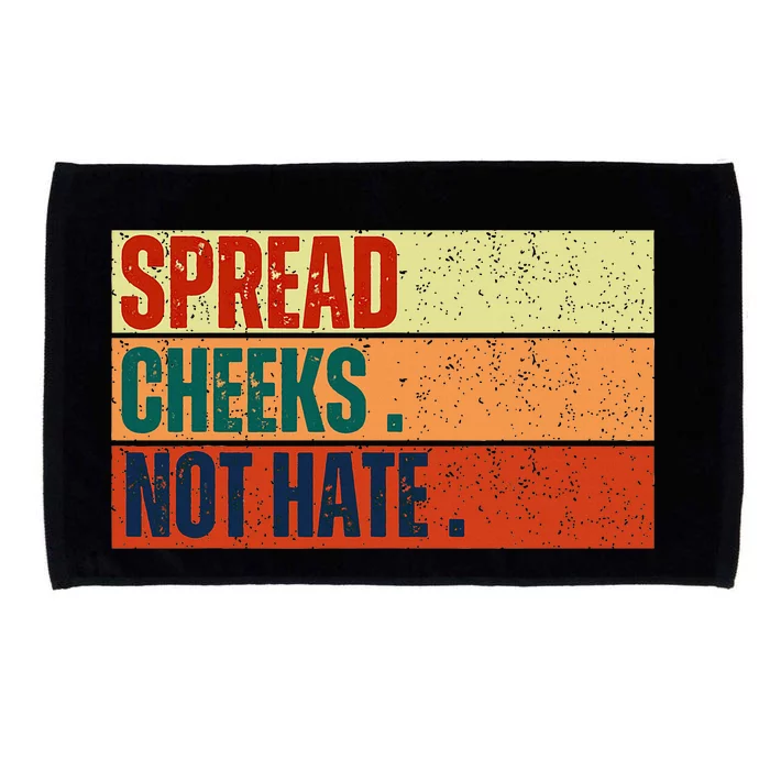 Spread Cheeks Not Hate Microfiber Hand Towel