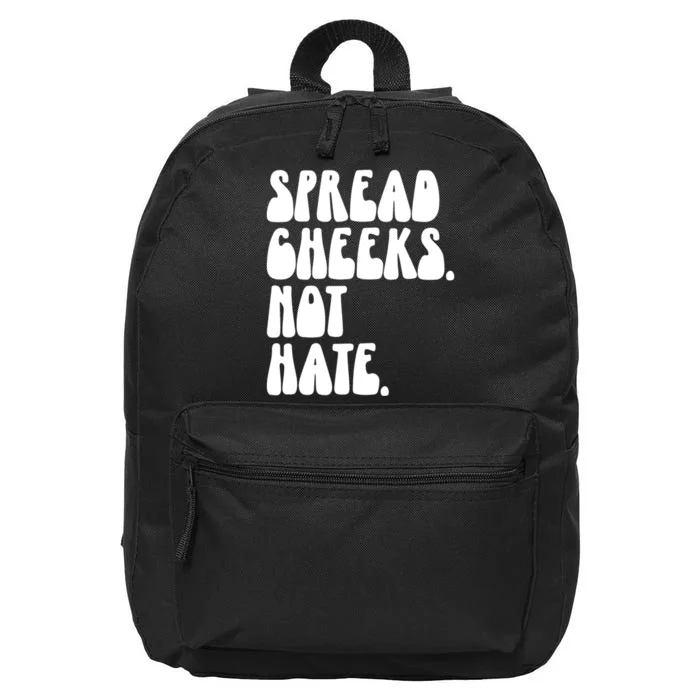 Spread Cheeks Not Hate Funny Gym Fitness And Workout 16 in Basic Backpack