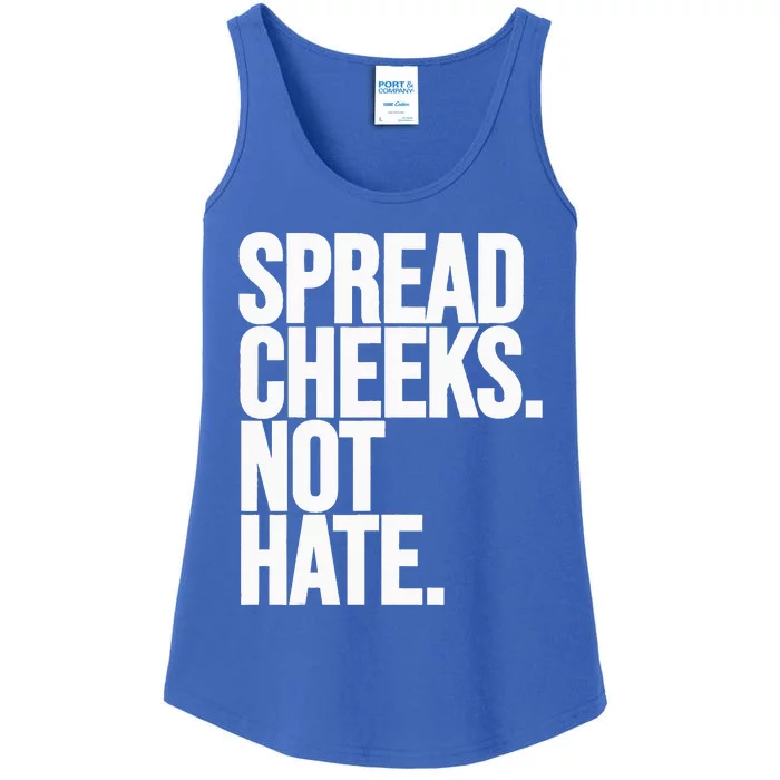 Spread Cheeks Not Hate Funny Gym Fitness And Workout Ladies Essential Tank