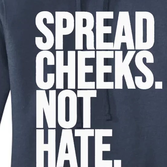 Spread Cheeks Not Hate Funny Gym Fitness And Workout Women's Pullover Hoodie