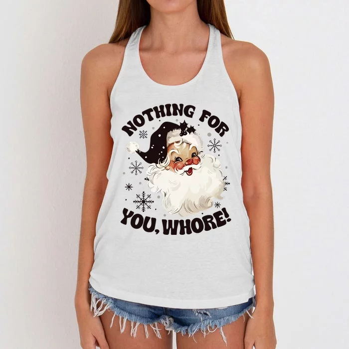 Santa Claus Nothing For You Whore Women's Knotted Racerback Tank