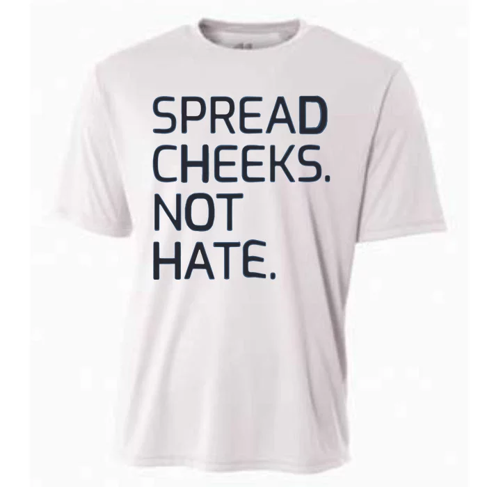 Spread Cheeks Not Hate Cooling Performance Crew T-Shirt