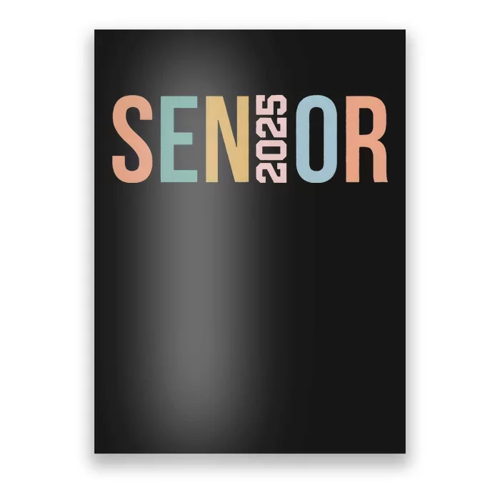 Senior Class Of 2025 Poster