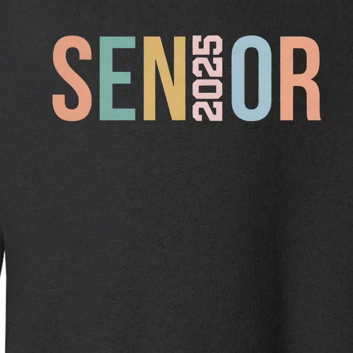 Senior Class Of 2025 Toddler Sweatshirt