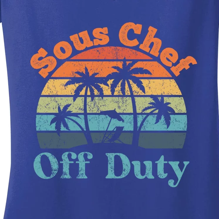 Sous Chef Off Duty Summer Break Funny Retiret Gift Women's V-Neck T-Shirt