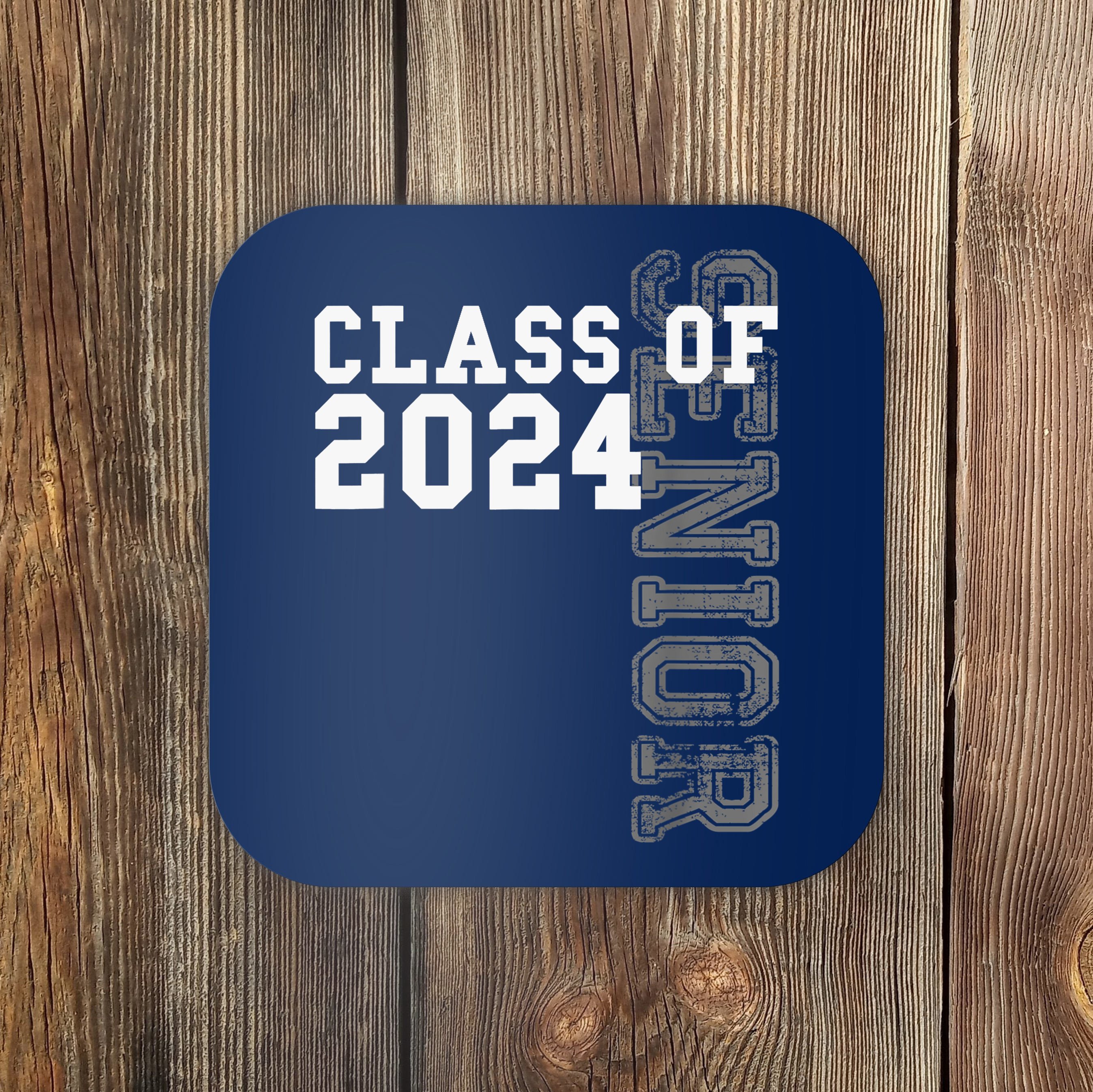 Senior Class of 2024 Graduation 2024 Coaster TeeShirtPalace
