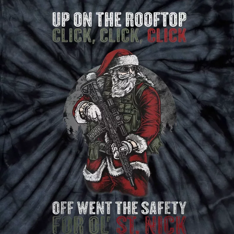 Santa Claus On The Rooftop Funny Tactical Safety Christmas Tie-Dye T-Shirt