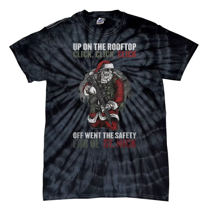 Santa Claus On The Rooftop Funny Tactical Safety Christmas Tie-Dye T-Shirt