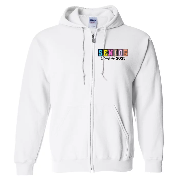 Senior Class Of 2025 Full Zip Hoodie