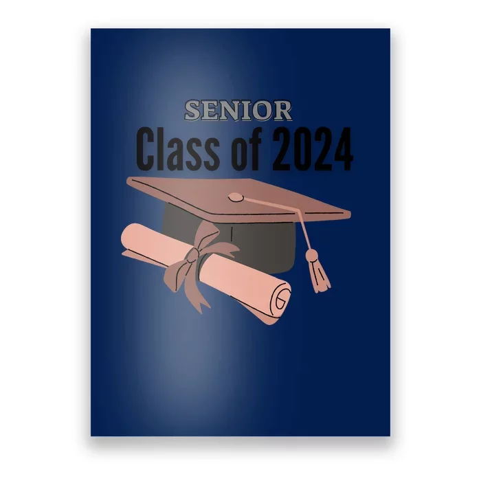 Senior Class Of 2024 Poster