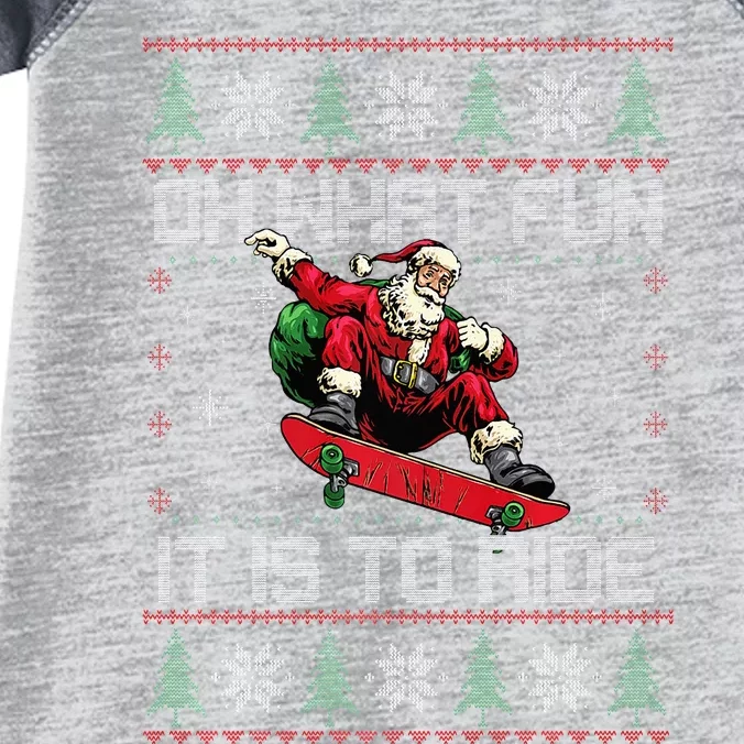 Skateboarding Christmas Oh What Fun Skateboard Ugly Sweater Infant Baby Jersey Bodysuit