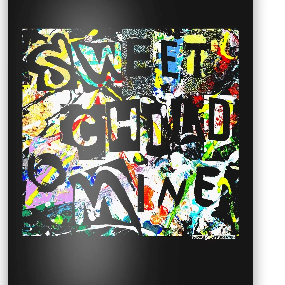 Sweet Child O’ Mine Poster