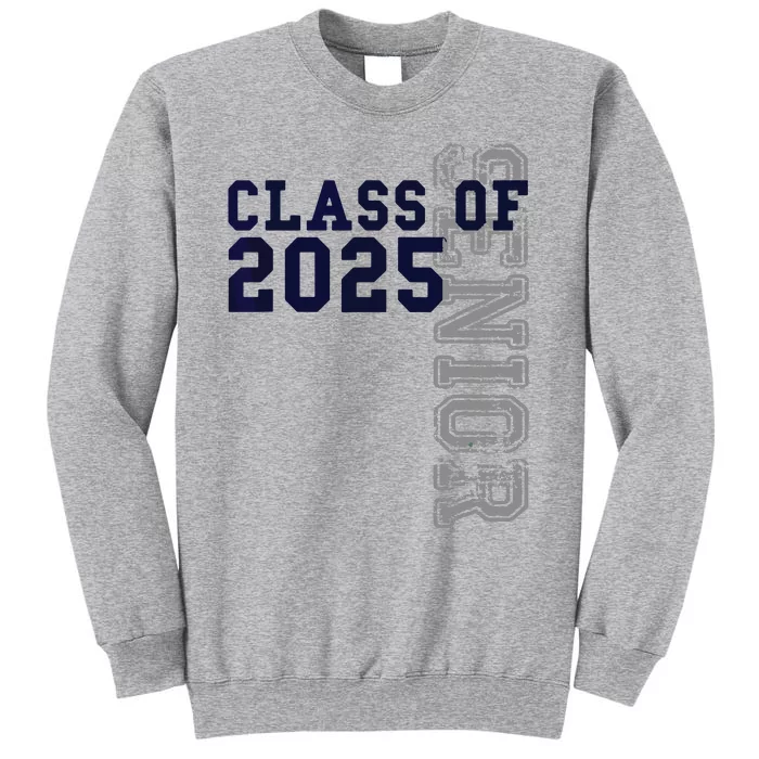 Senior Class Of 2025 Graduation 2025 Tall Sweatshirt