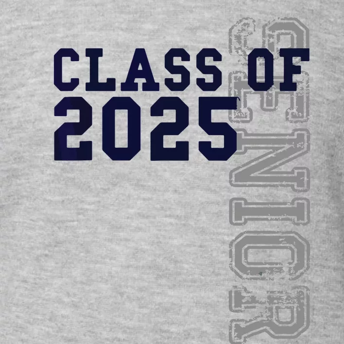 Senior Class Of 2025 Graduation 2025 Toddler Sweatshirt