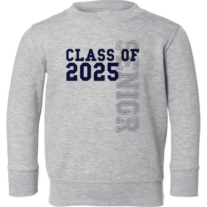 Senior Class Of 2025 Graduation 2025 Toddler Sweatshirt