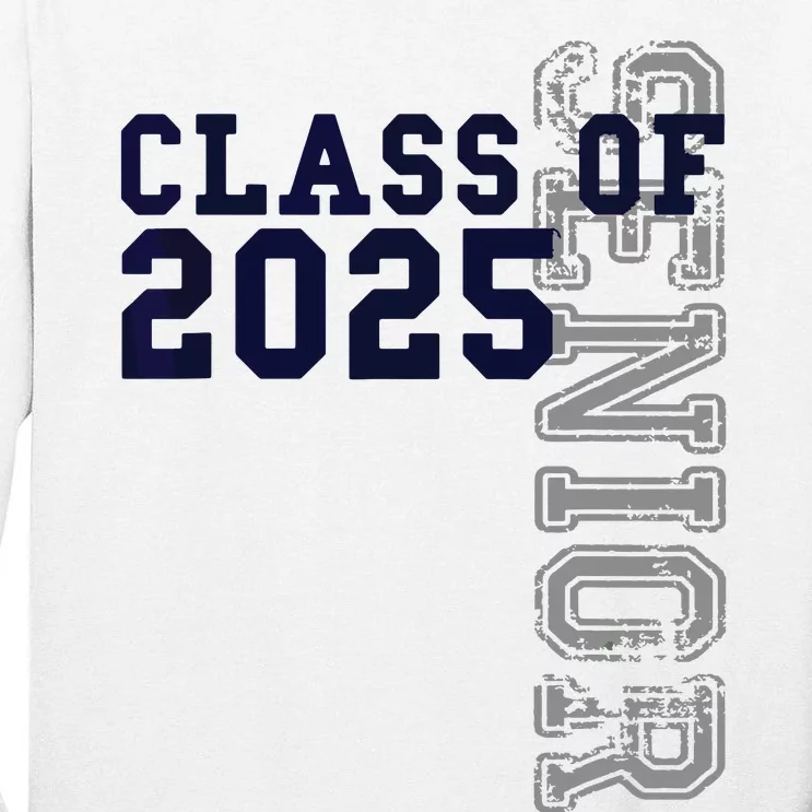 Senior Class Of 2025 Graduation 2025 Tall Long Sleeve T-Shirt