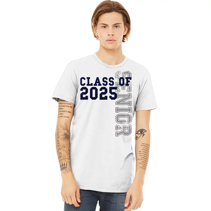 Senior Class Of 2025 Graduation 2025 Premium T-Shirt