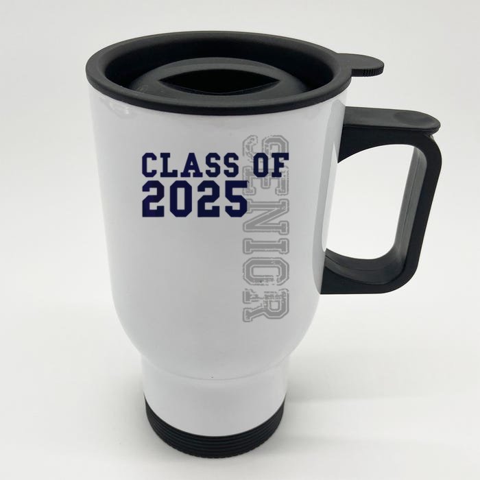 Senior Class Of 2025 Graduation 2025 Front & Back Stainless Steel Travel Mug