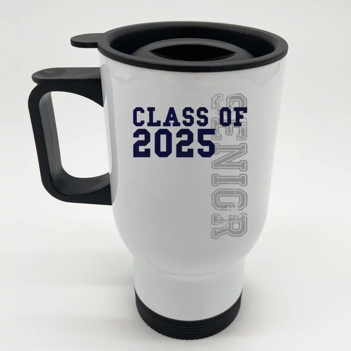 Senior Class Of 2025 Graduation 2025 Front & Back Stainless Steel Travel Mug