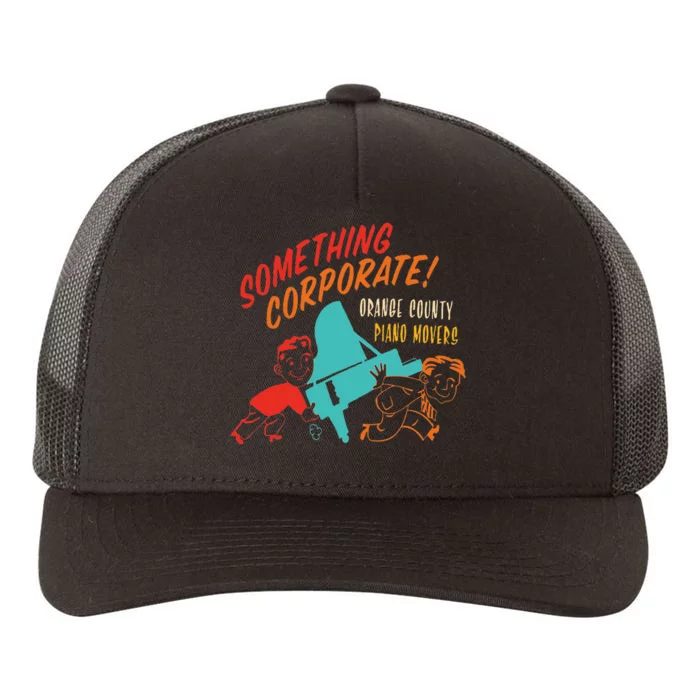 Something Corporate! Orange County Piano Mover Yupoong Adult 5-Panel Trucker Hat