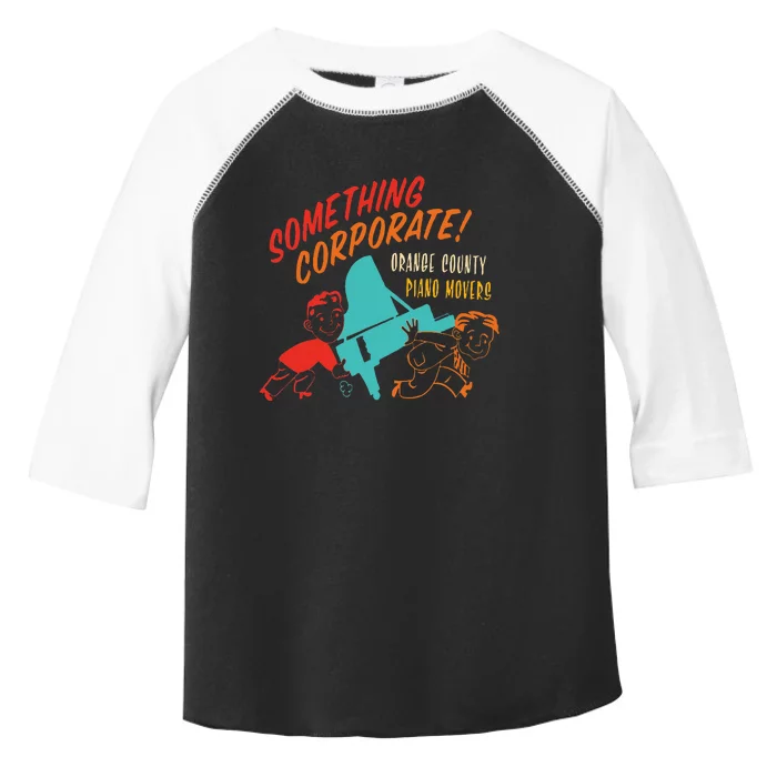 Something Corporate! Orange County Piano Mover Toddler Fine Jersey T-Shirt