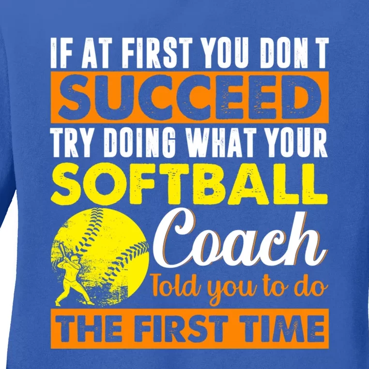 Softball Coach Pitcher Trainer Bat Ball Softball Lover Cute Gift Ladies Long Sleeve Shirt