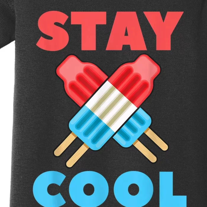 Stay Cool Popsicle Girl Boy Funny 4th Of July Baby Bodysuit