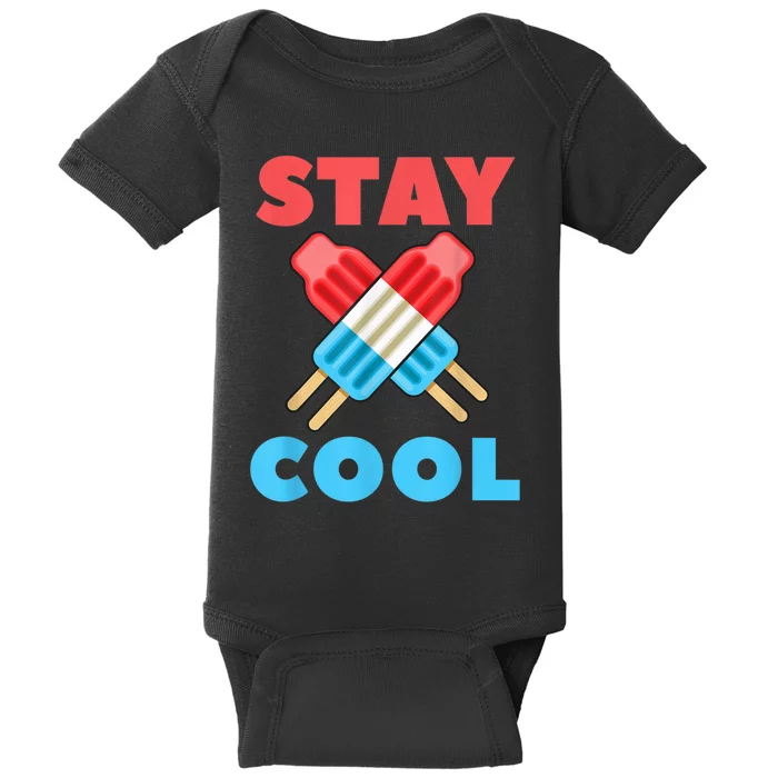 Stay Cool Popsicle Girl Boy Funny 4th Of July Baby Bodysuit