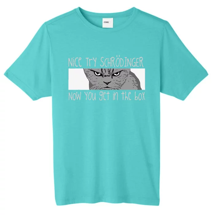 Schrodingers Cat Physicist Funny Quantum Physics ChromaSoft Performance T-Shirt