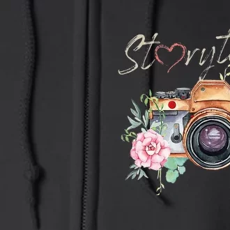 Storyteller Camera Photography Photographer Cameraman Ideas Full Zip Hoodie