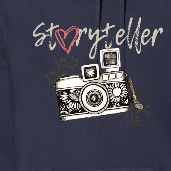 Storyteller Camera Photography Photographer Cool Premium Hoodie