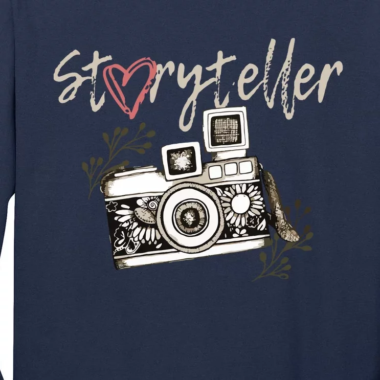 Storyteller Camera Photography Photographer Cool Tall Long Sleeve T-Shirt