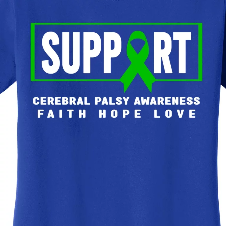 Support Cerebral Palsy Funny Gift Great Gift Cerebral Palsy Awareness Meaningful Women's T-Shirt