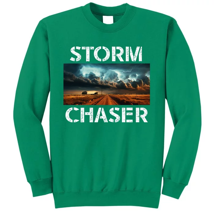 Storm Chaser Picture Extreme Weather Meteorologist Sweatshirt