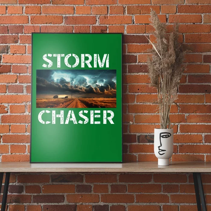 Storm Chaser Picture Extreme Weather Meteorologist Poster