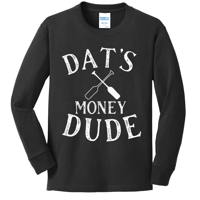 Stale Cracker Put That On A Cracka Dude ThatS Money Dude. Kids Long Sleeve Shirt