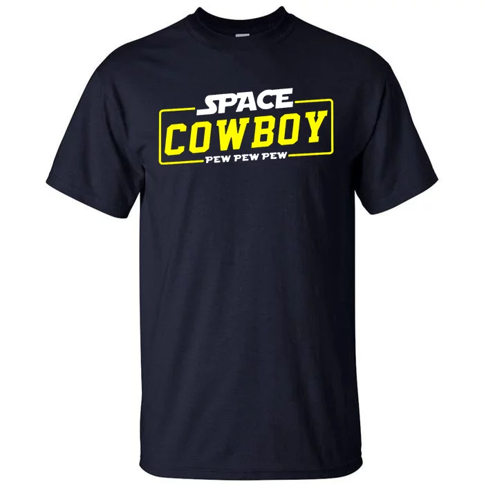 Space Cowboy Pew Pew Pew Tall T-Shirt