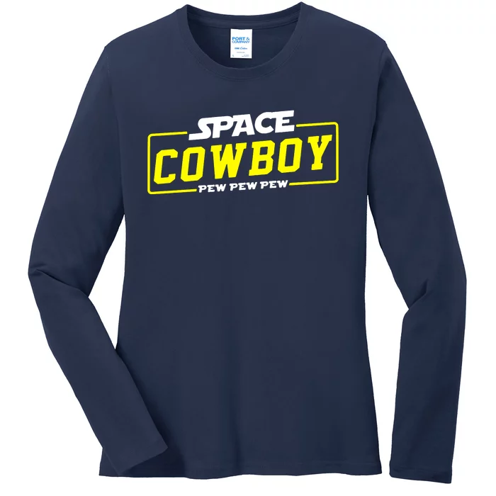 Space Cowboy Pew Pew Pew Ladies Long Sleeve Shirt