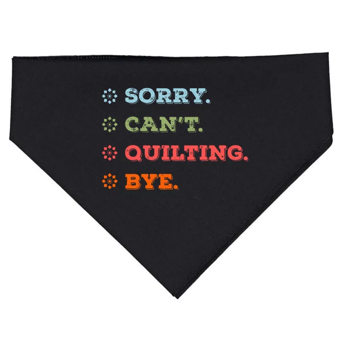 Sorry CanT Quilting Bye USA-Made Doggie Bandana