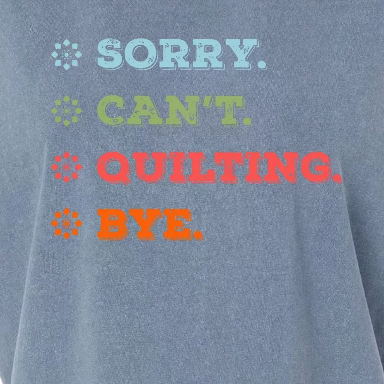 Sorry CanT Quilting Bye Garment-Dyed Women's Muscle Tee