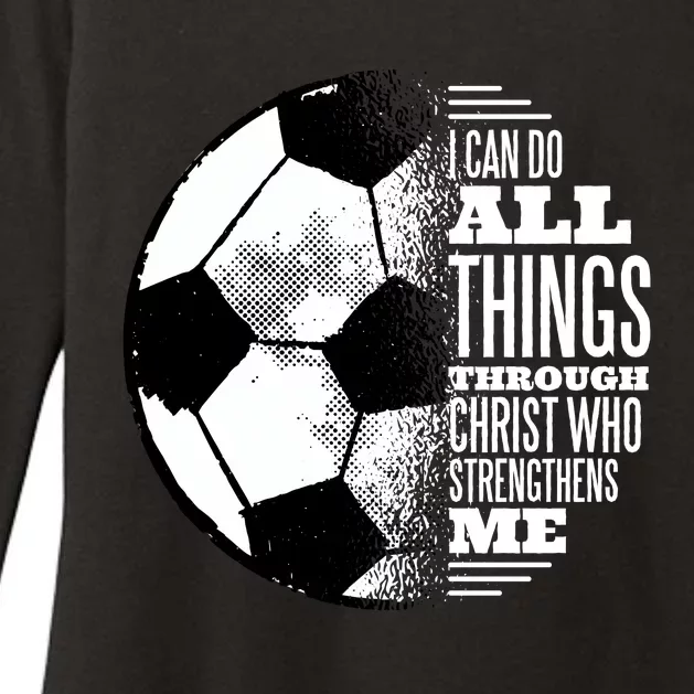 Soccer Christ Quote Womens CVC Long Sleeve Shirt