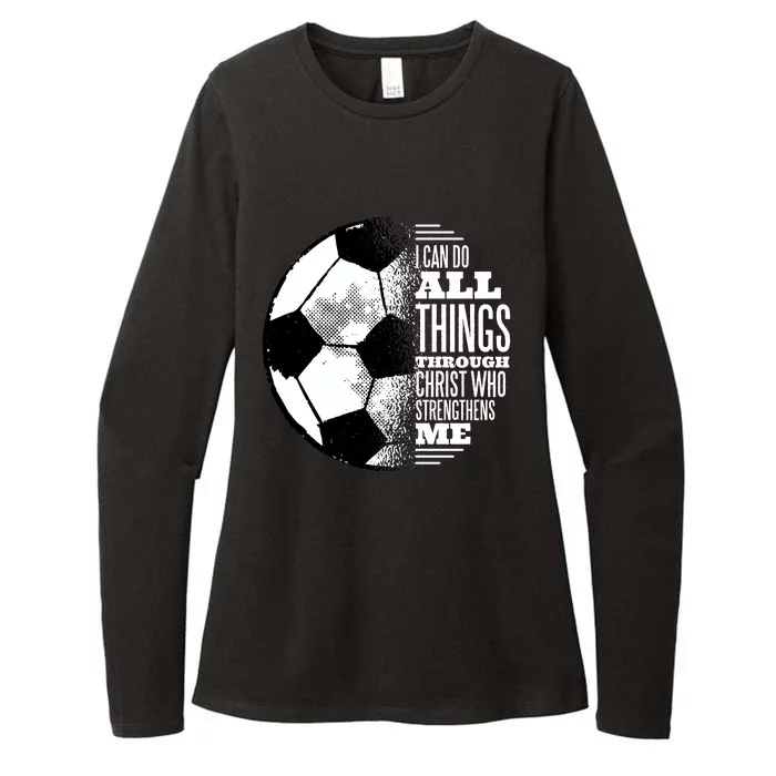 Soccer Christ Quote Womens CVC Long Sleeve Shirt