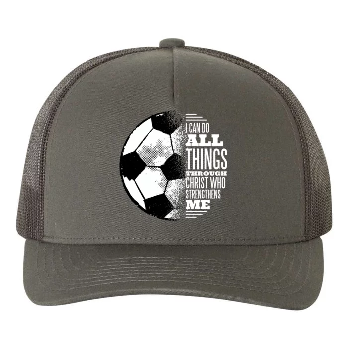 Soccer Christ Quote Yupoong Adult 5-Panel Trucker Hat