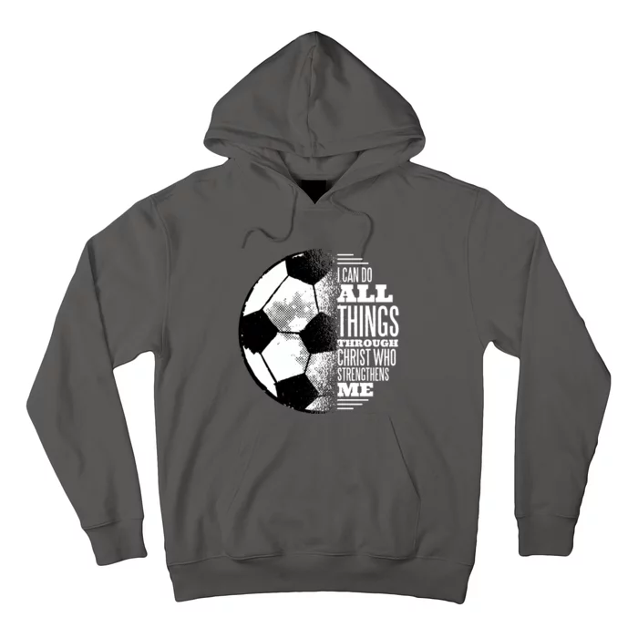 Soccer Christ Quote Hoodie